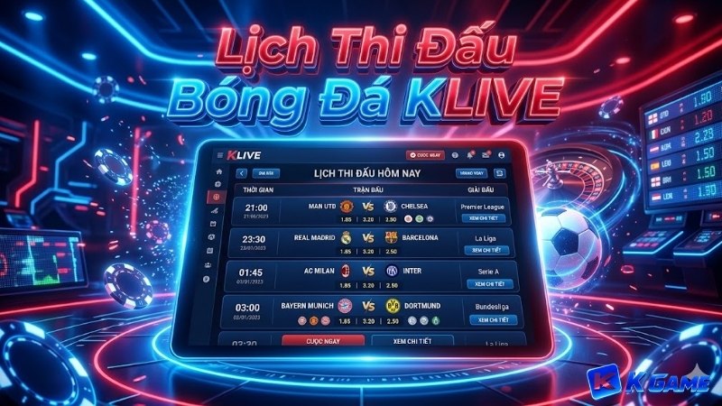 lich-thi-dau-bong-da-klive