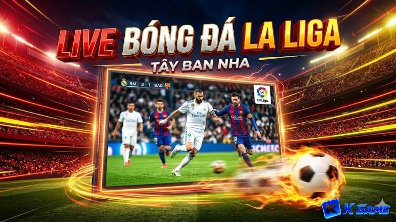 live-bong-da-la-liga