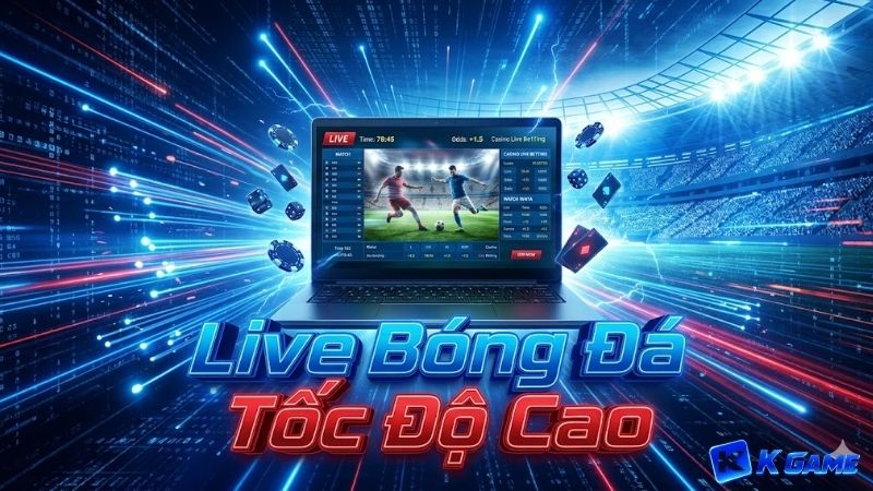 live-bong-da-toc-do-cao